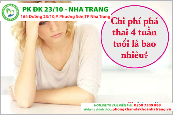Những yếu tố ảnh hưởng đến chi phí phá thai 4 tuần tuổi