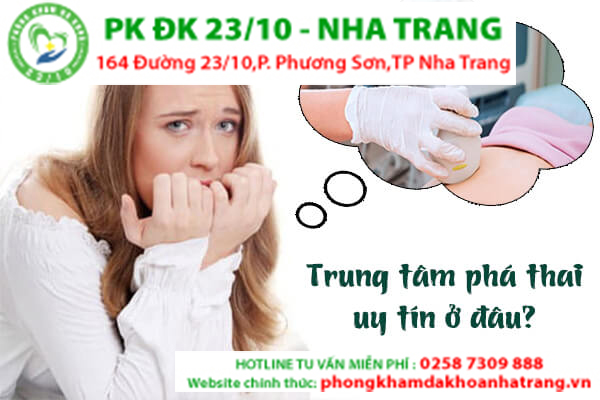 TRUNG TÂM PHÁ THAI UY TÍN, AN TOÀN TẠI NHA TRANG